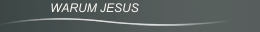 WARUM JESUS
